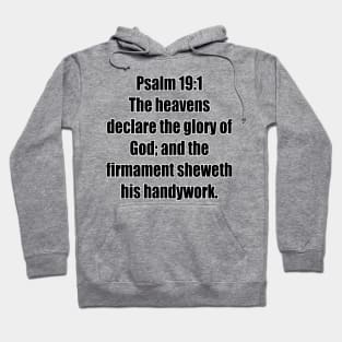 Psalm 19:1 King James Version Bible Verse Typography Hoodie